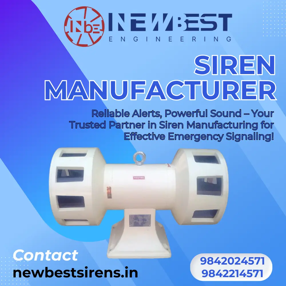 Siren Manufacturer in India by New Best Sirens