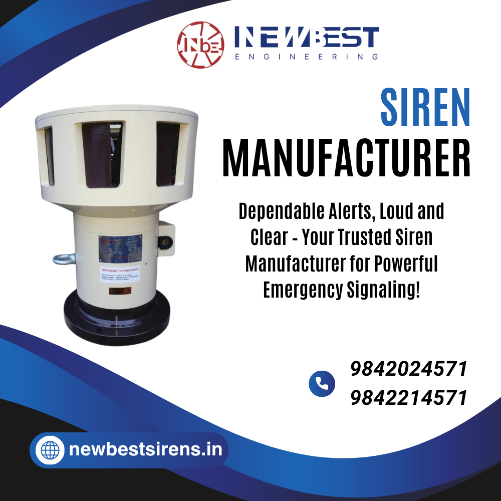 Industrial Siren Manufacturers – New Best Sirens